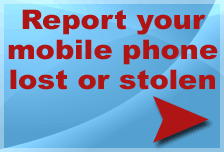 Report your mobile phone lost or stolen